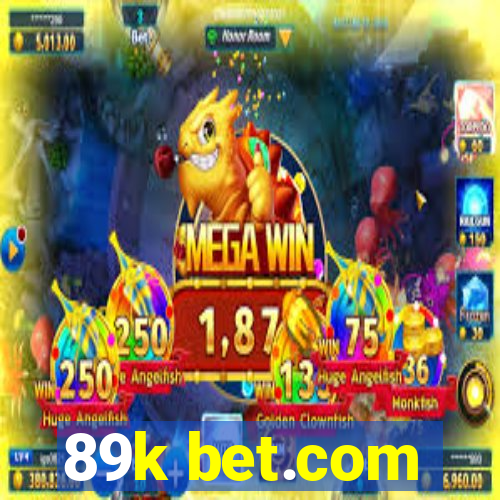 89k bet.com